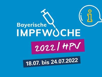 Bayrische Impfwoche 2022/HPV 18.07. bis 24.07.2022
